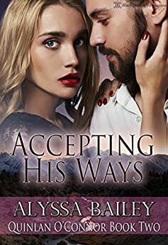 Accepting His Ways by Alyssa Bailey