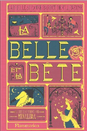 La Belle et la Bête by Gabrielle-Suzanne de Villeneuve
