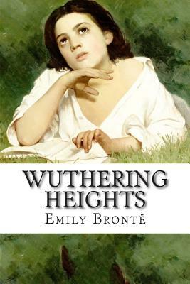 Wuthering Heights by Emily Brontë