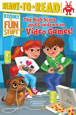 The High Score and Lowdown on Video Games! by Stephen Krensky