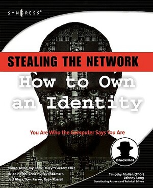 Stealing the Network: How to Own an Identity by Jay Beale, Peter A. Riley, Ryan Russell