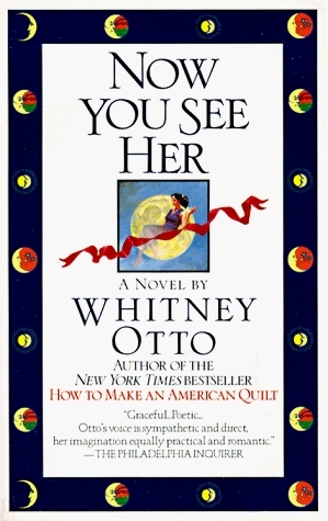 Now You See Her by Whitney Otto