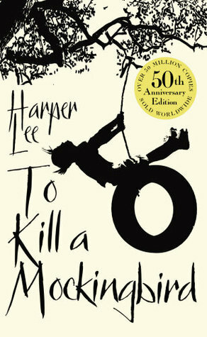 To Kill a Mockingbird by Harper Lee