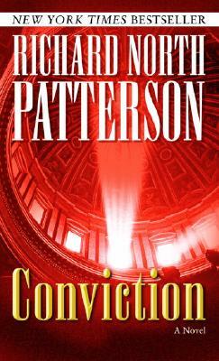 Conviction by Richard North Patterson
