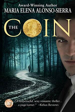 The Coin by Maria Elena Alonso-Sierra