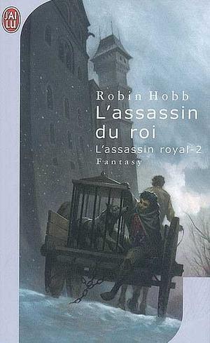 L'assassin du roi by Robin Hobb