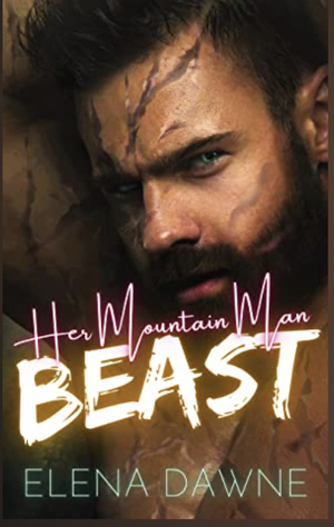 Her Mountain Man Beast by Elena Dawne