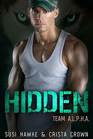 Hidden by Crista Crown, Susi Hawke