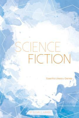 Science Fiction by Susan E. Hamen