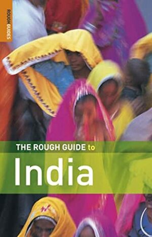 The Rough Guide to India 6 by Mike Ford, Rough Guides, Devdan Sen, David Abram, Beth Wooldridge