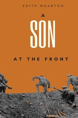 A Son At the Front by Edith Wharton