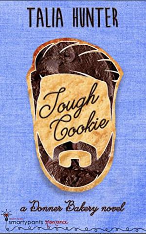 Tough Cookie by Talia Hunter