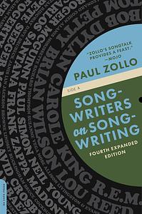 Songwriters On Songwriting by Paul Zollo