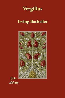 Vergilius by Irving Bacheller