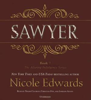 Sawyer by Nicole Edwards