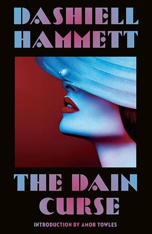 The Dain Curse by Dashiell Hammett