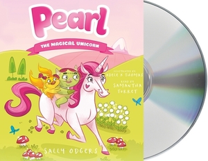 Pearl the Magical Unicorn by Sally Odgers