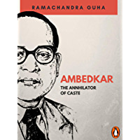 Ambedkar: The Annhilator of Caste (Penguin Petit) by Ramachandra Guha
