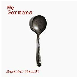 We Germans by Alexander Starritt