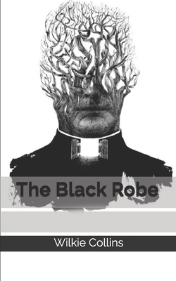 The Black Robe by Wilkie Collins