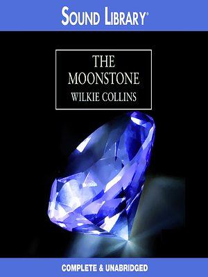 The Moonstone by Wilkie Collins