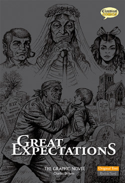 Great Expectations: The Graphic Novel by Charles Dickens, Jen Green, Jim Campbell, Jason Cardy, John Stokes
