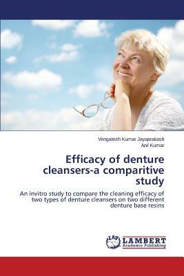 Efficacy of Denture Cleansers-A Comparitive Study by Anil Kumar, Jayaprakash Vengatesh Kumar