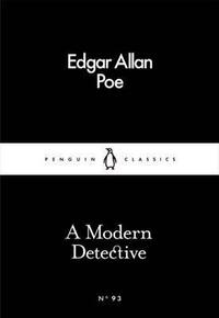 A Modern Detective by Edgar Allan Poe