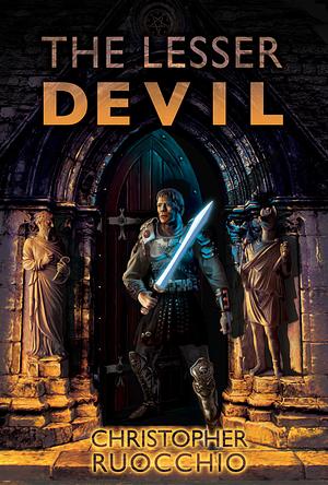 The Lesser Devil by Christopher Ruocchio