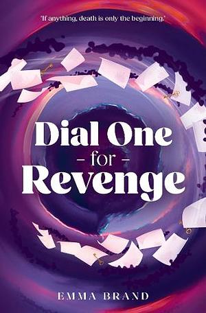 Dial One for Revenge by Emma Brand