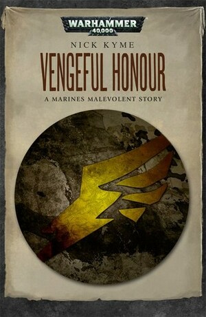 Vengeful Honour by Nick Kyme