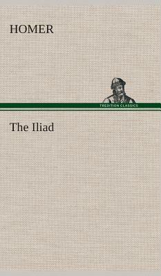 The Iliad by Homer