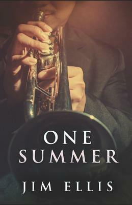 One Summer by Jim Ellis