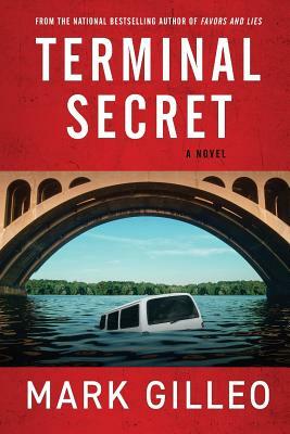 Terminal Secret by Mark Gilleo