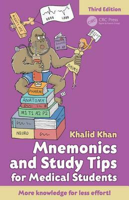 Mnemonics and Study Tips for Medical Students by Khalid Khan