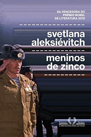 Meninos de Zinco by Svetlana Alexiévich