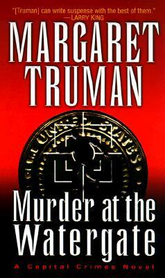 Murder at the Watergate by Margaret Truman