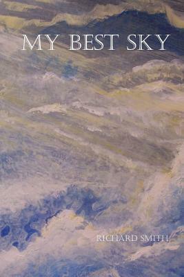 My Best Sky by Richard Smith