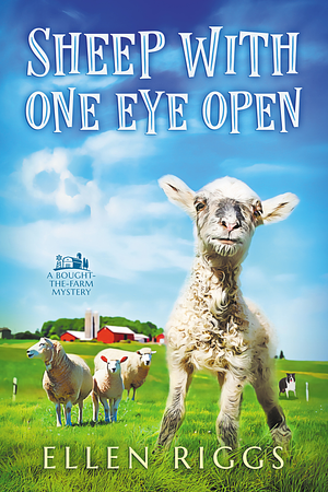 Sheep With One Eye Open by Ellen Riggs