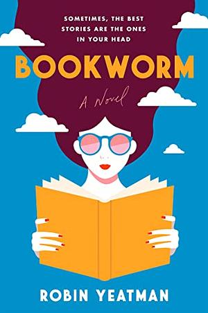 Bookworm by Robin Yeatman