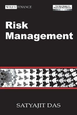 Risk Management: The Swaps & Financial Derivatives Library [With CDROM] by Satyajit Das