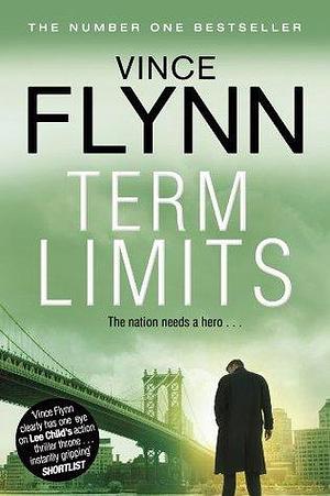 Term Limits: A Novel by Vince Flynn, Vince Flynn