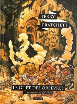Les annales du Disque-Monde, Tome 15 : Le guet des orfèvres by Terry Pratchett