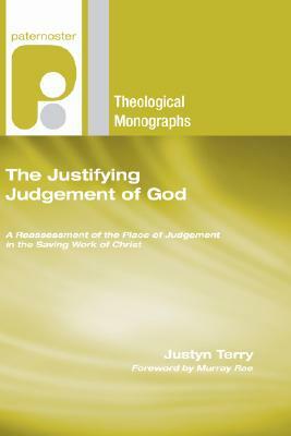 The Justifying Judgement of God by Justyn Terry