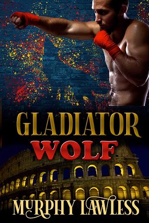 Gladiator Wolf by Murphy Lawless