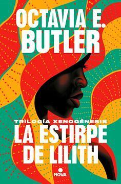 La estirpe de Lilith by Octavia E. Butler