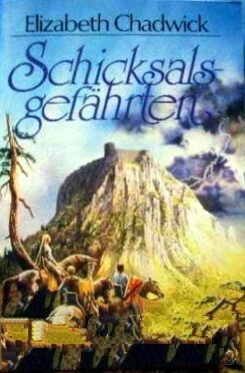 Schicksalsgefährten by Elizabeth Chadwick