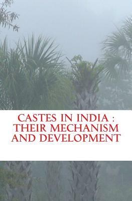Castes in India: their mechanism and development by B.R. Ambedkar, W. Hunter, Gustave Le Bon