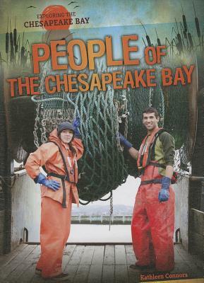 People of the Chesapeake Bay by Kathleen Connors