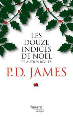 Les Douze indices de Noël by P.D. James